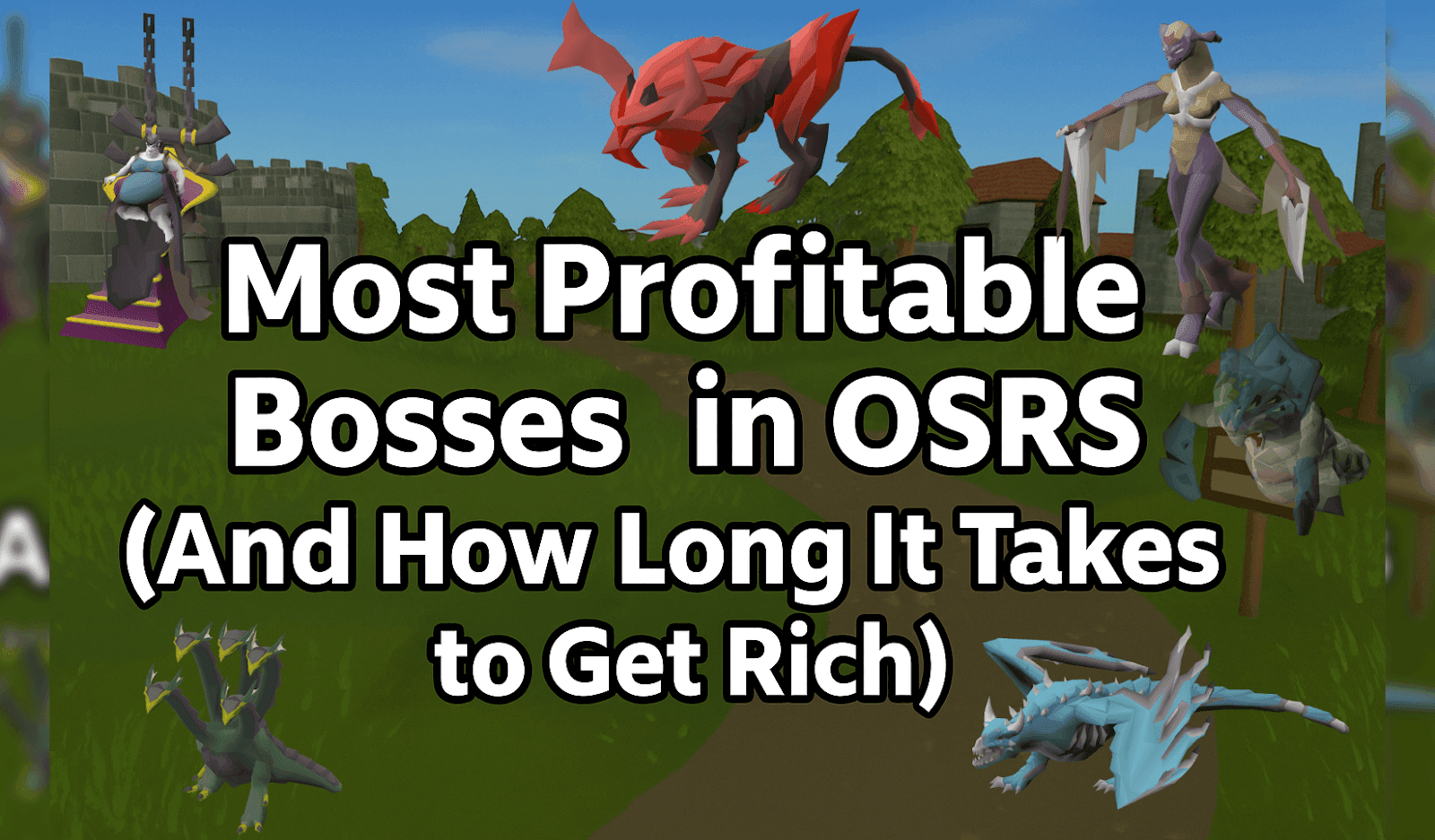 Most Profitable Bosses in OSRS