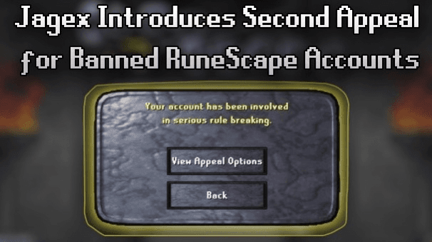 Jagex Adds Second Appeal Option for Banned RuneScape Accounts