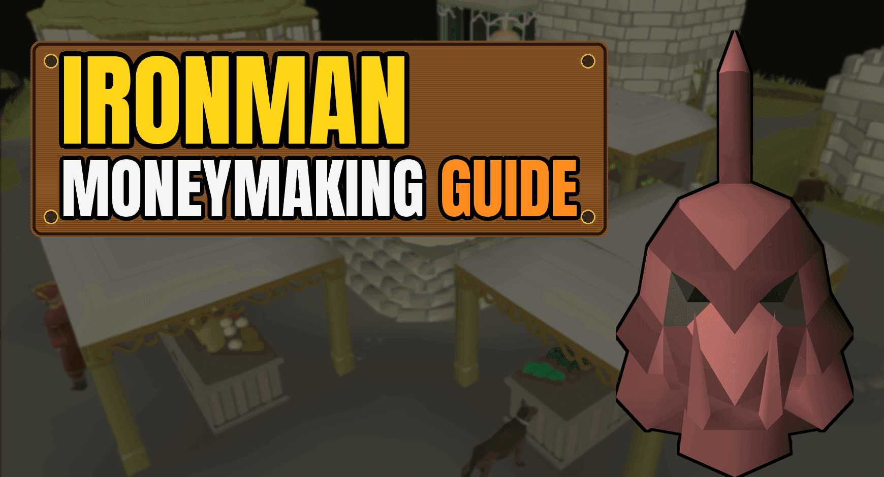 OSRS Ironman Money Making Guide