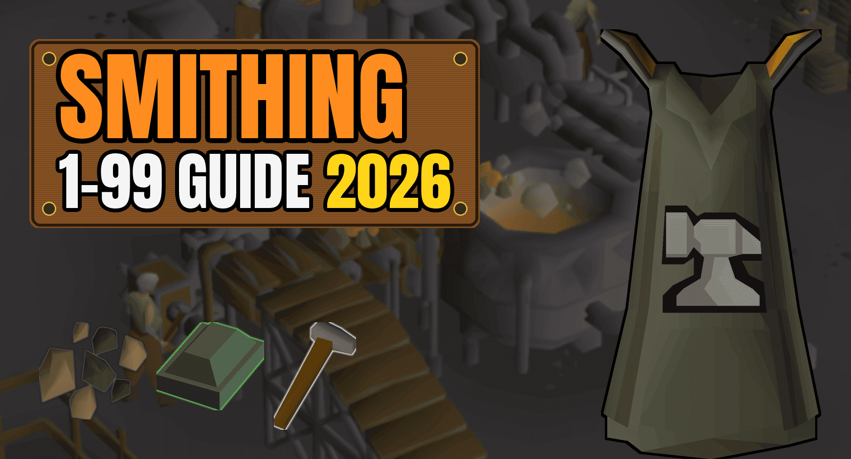 OSRS Smithing Training Guide From Level 1 to 99
