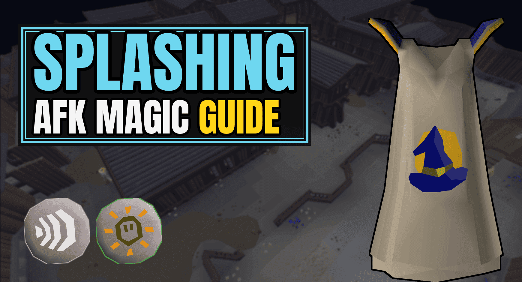 OSRS Splashing Guide For Leveling Magic Skills Fast
