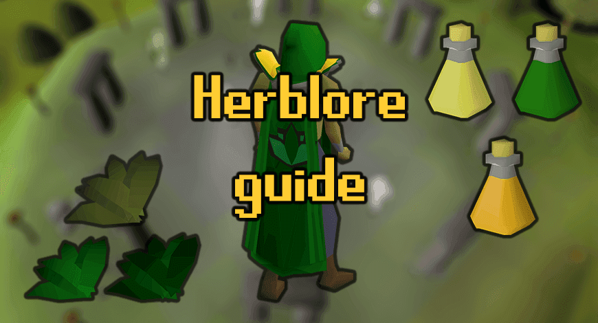 OSRS Herblore  Training Guide From Level 1 To 99