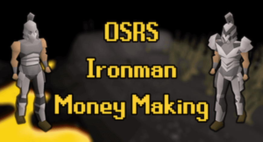 OSRS Ironman Money Making Guide