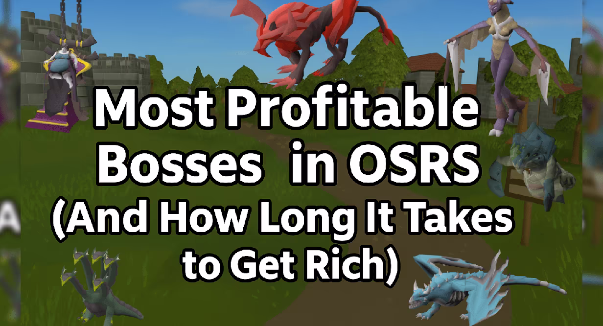 Most Profitable Bosses in OSRS