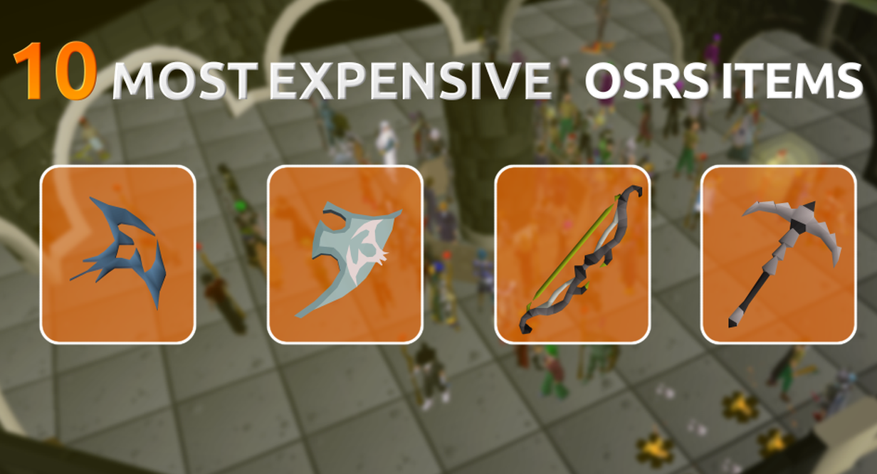 Top 10 Most Expensive OSRS Items Today