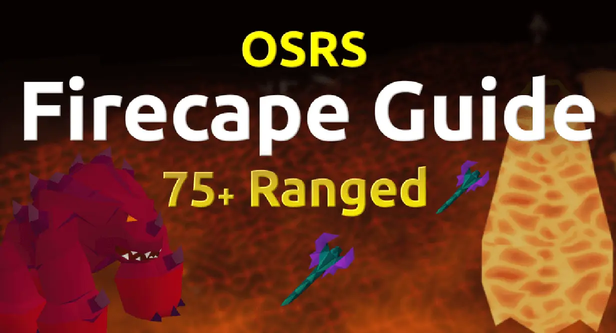OSRS Fire Cape Guide | Best Strategies On How To Kill Jad