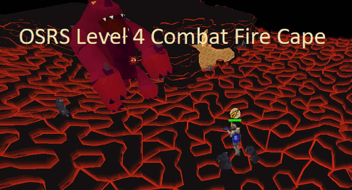 Old School RuneScape Level 4 Combat Fire Cape Guide