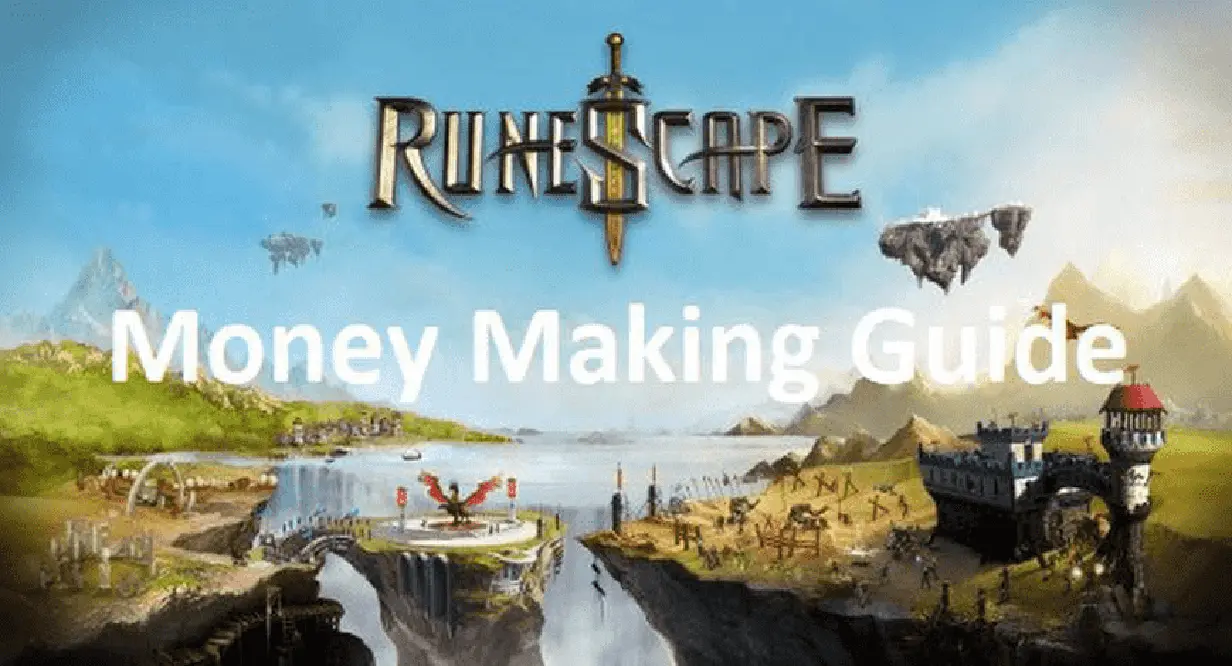 RuneScape 3 Money Making Methods | More RS3 Gold. More Fun.