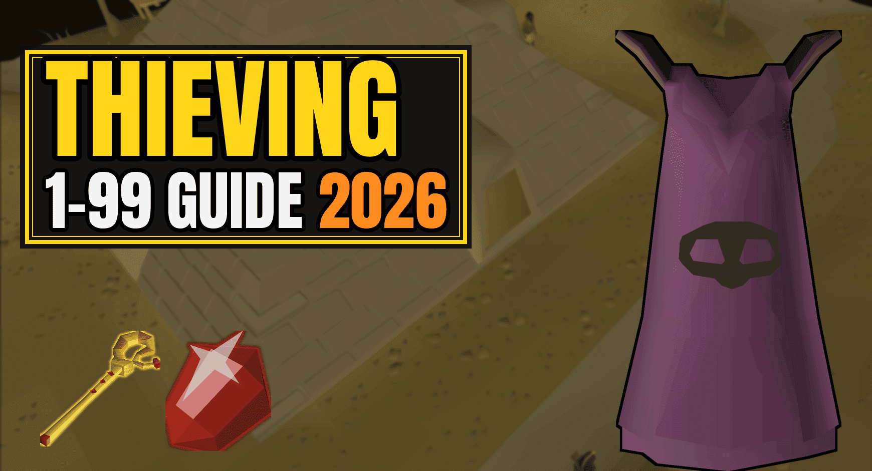 OSRS Thieving Guide | Training From Level 1 to 99