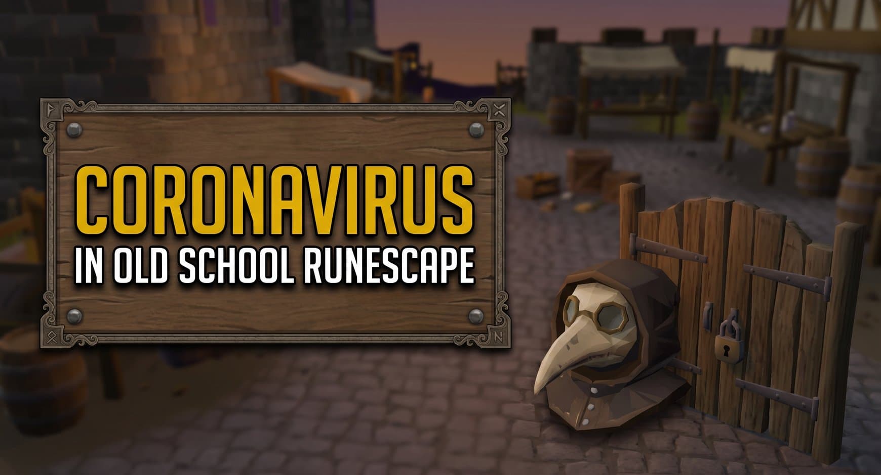 Coronavirus in Old School RuneScape | A Guide During The Pandemic