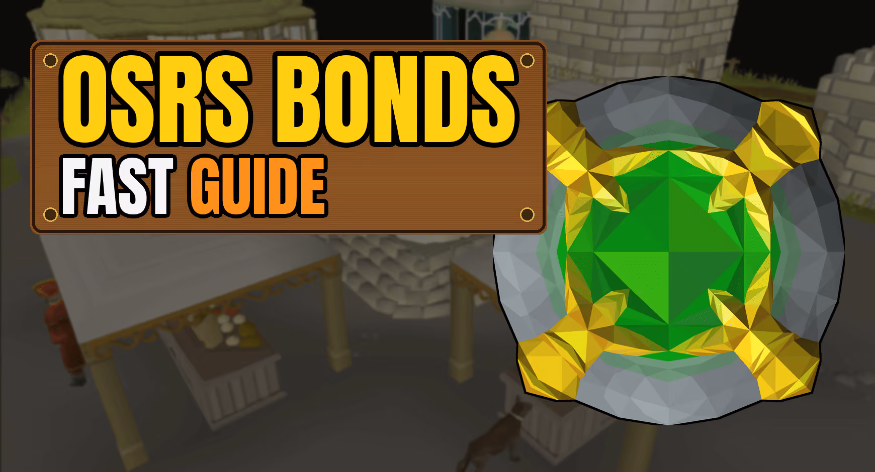 How To Earn OSRS Gold Fast For RuneScape Bond