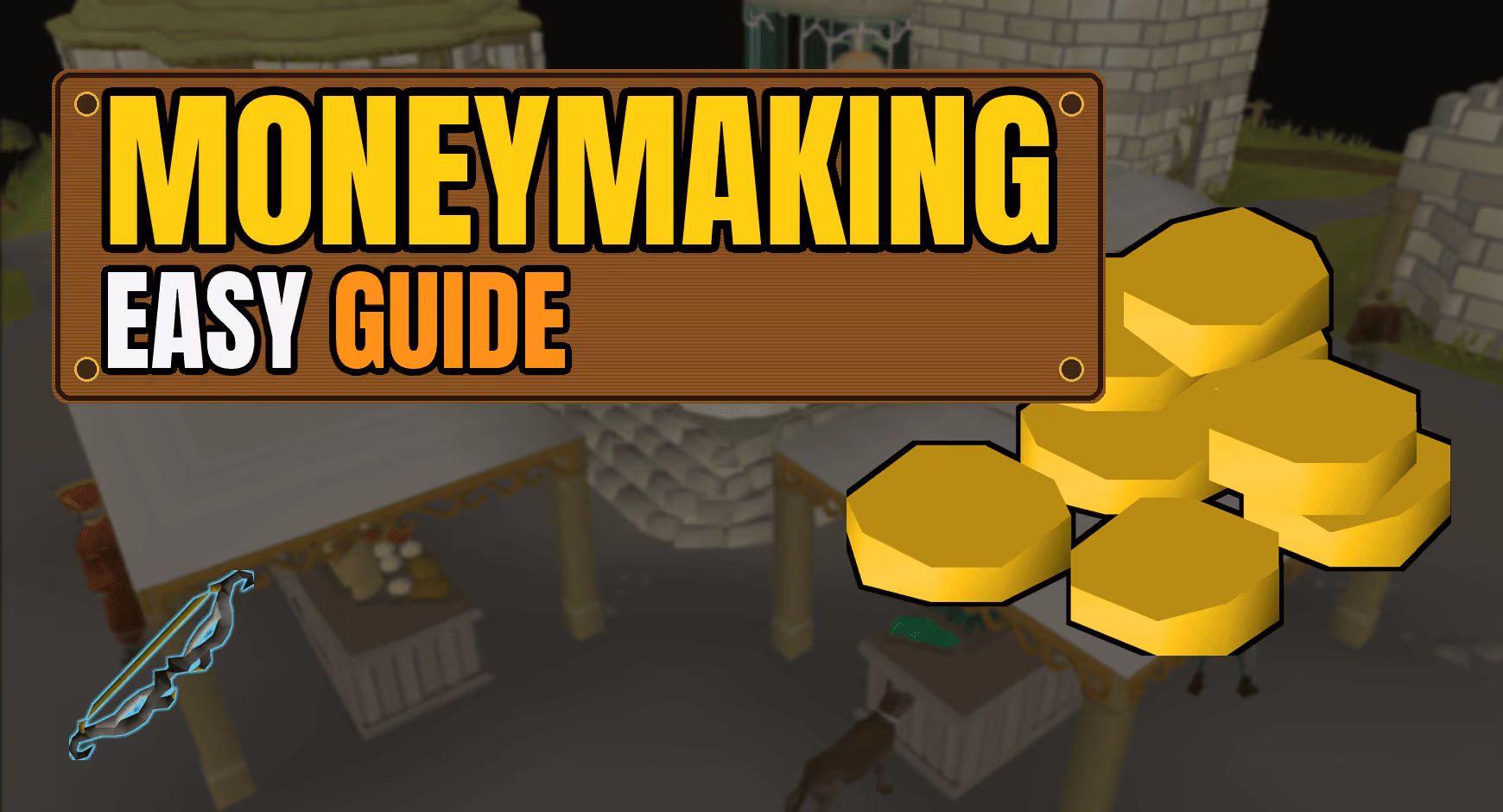 OSRS Money Making Guide | Top 10 Ways To Earn More Gold