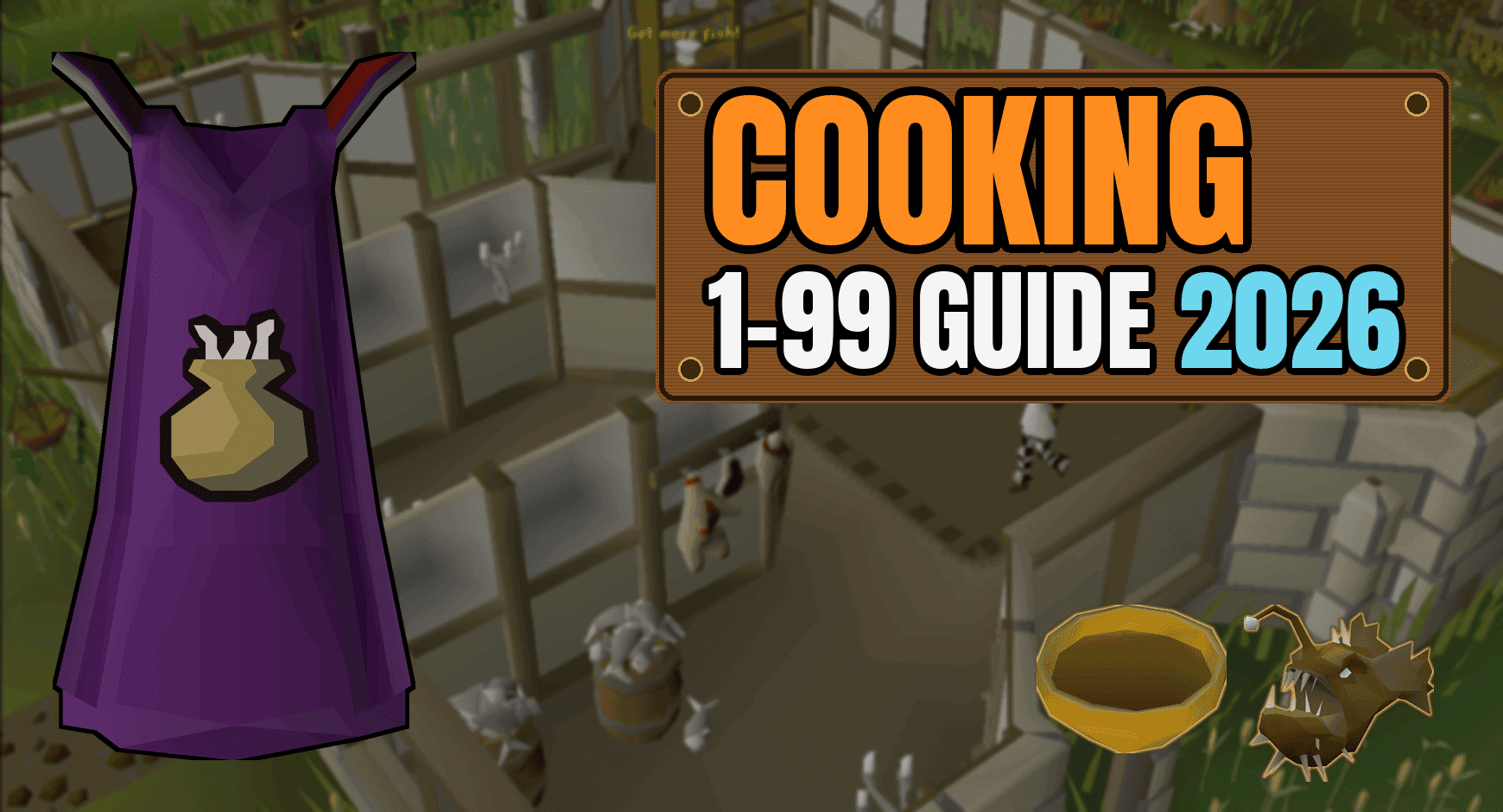 OSRS Cooking Training Guide From Level 1 To 99