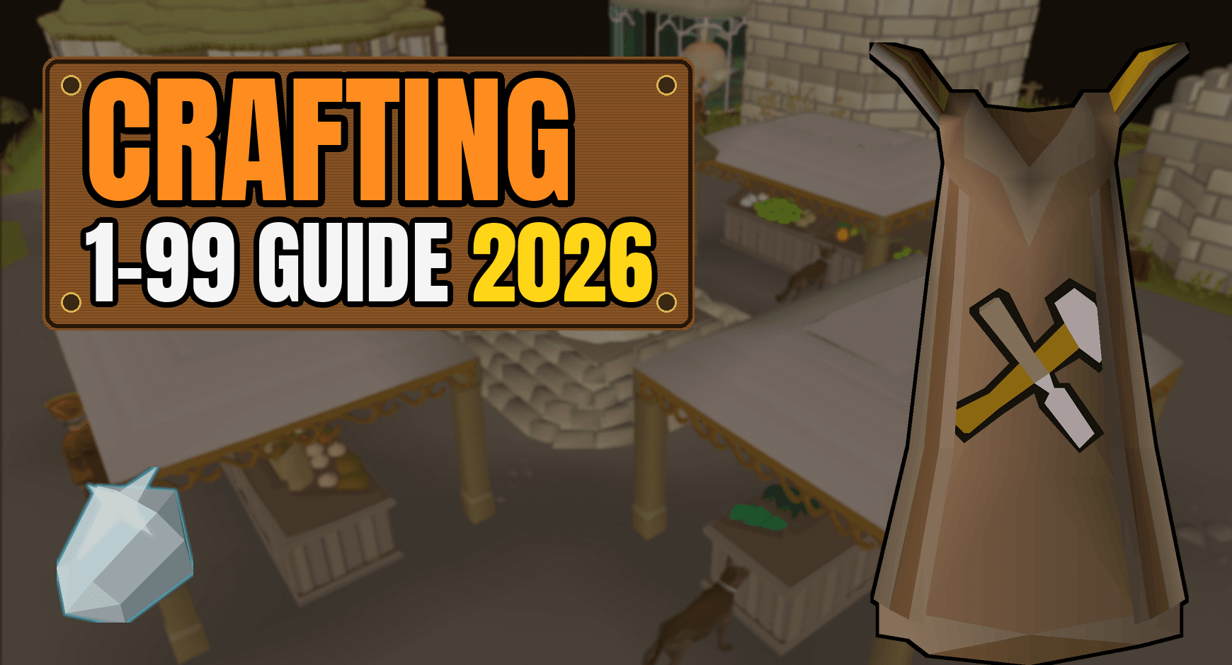 OSRS Crafting Guide From Level 1 to 99 | RuneScape Training