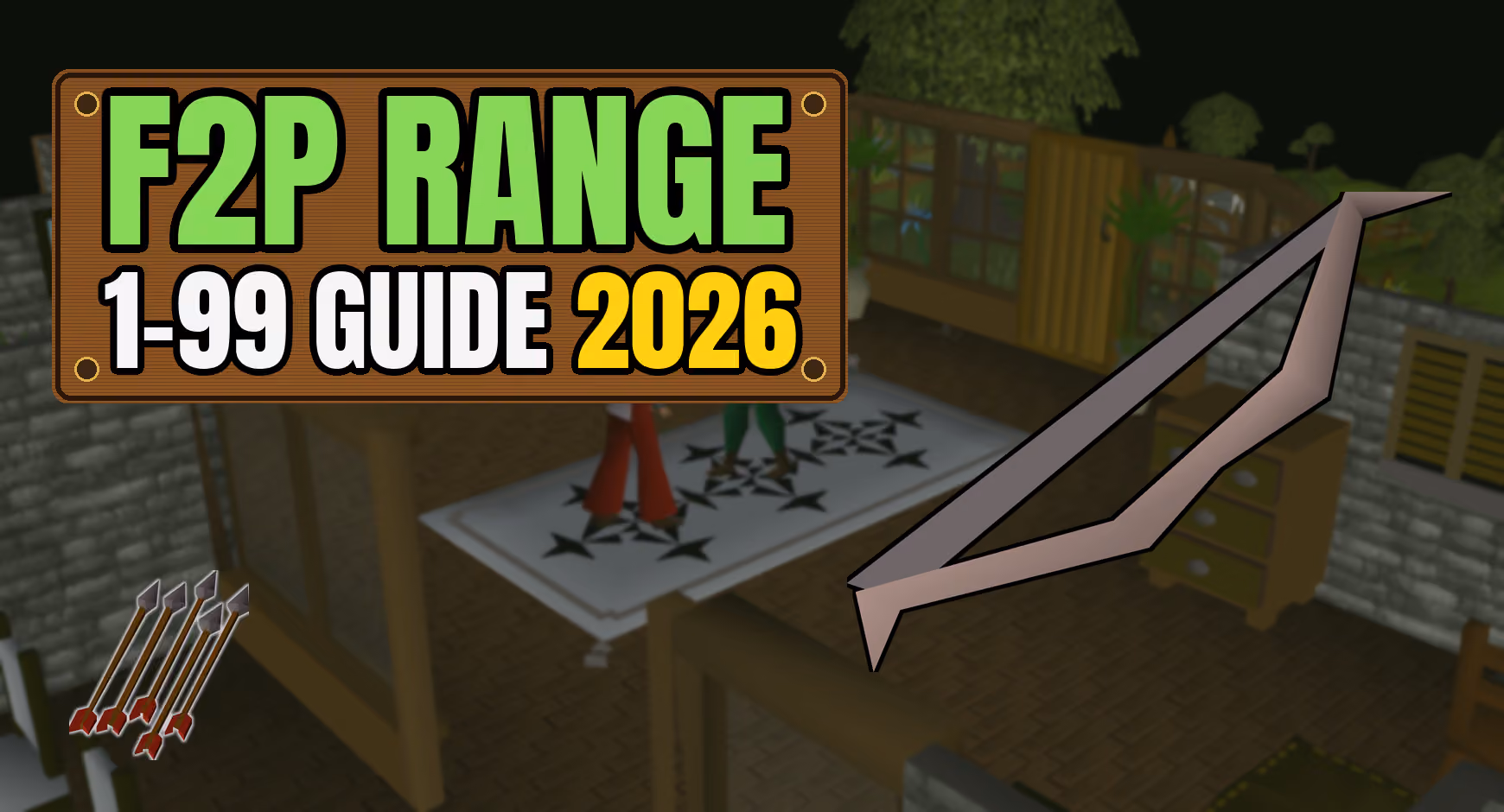 OSRS Ranged Training Guide For F2P From Level 1 To 99