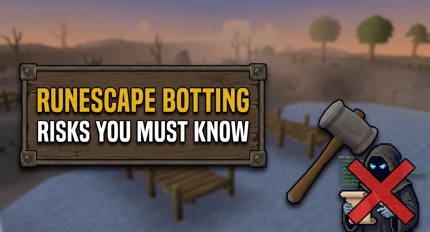 RuneScape Botting - How To Avoid Getting Banned In RuneScape